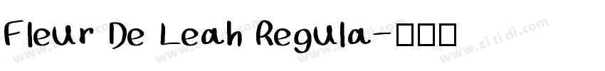 Fleur De Leah Regula字体转换